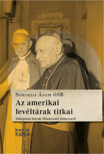 Somorjai dm OSB - Az amerikai levltrak titkai