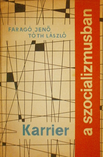 Farag-Tth - Karrier a szocializmusban