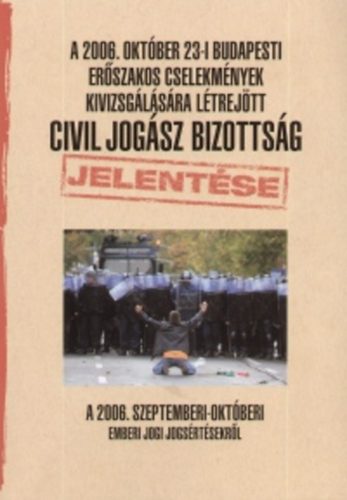 Dr. Morvai K.;Dr. Gaudi-Nagy T. - Civil Jogász Bizottság Jelentése