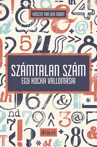 Vincent van der Noort - Szmtalan szm - Egy kocka vallomsai
