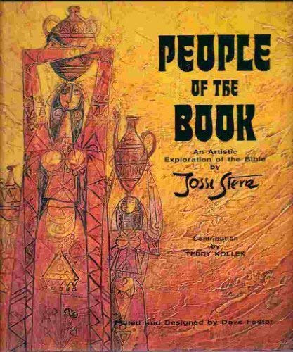 Jossi Stern (illusztrlta), Teddy Kollek, Dave Foster - People of the Book Amn Artistic Exploration of the Bible