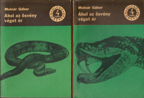 Molnár Gábor - Ahol az ösvény véget ér I-II. (Olcsó Könyvtár)