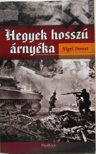 Nigel Forest - Hegyek hosszú árnyéka