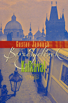 Gustav Janouch - Besz�lget�sek Kafk�val
