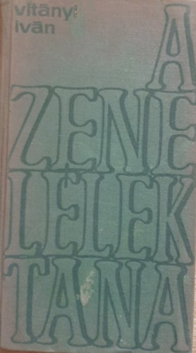 Vitnyi Ivn - A zene llektana