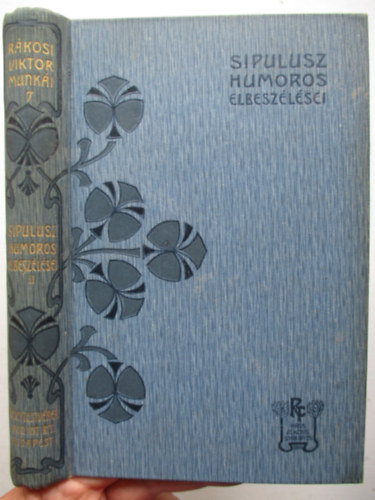 R�kosi Viktor - Sipulusz humoros elbesz�l�sei II.