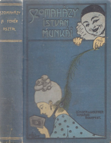 Szomahzy Istvn - A fehr asztal