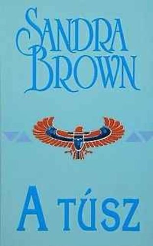 Sandra Brown - A tsz