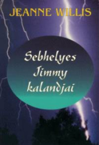 Jeanne Willis - Sebhelyes Jimmy kalandjai