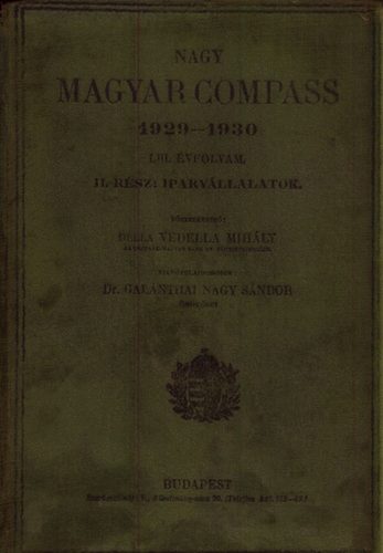 Della Vedella Mihly (fszerk.) - Nagy Magyar Compass 1929-1930 LIII. vf. II.rsz