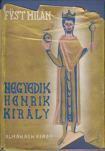 Fst Miln - Negyedik Henrik kirly