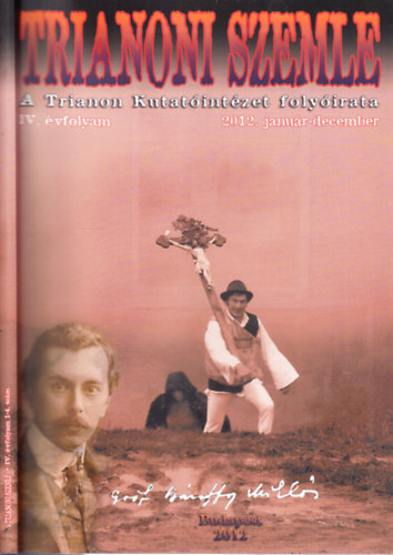 Szidiropulosz Archimdesz (szerk.) - Trianoni szemle 2012/janur-december (teljes vfolyam, 1 db. lapszm)