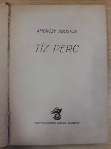 Ambrózy Ágoston - Tíz perc