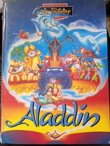 Walt Disney, Don Ferguson (átdolg.) - Aladdin (Klasszikus Walt Disney mesék 9.)