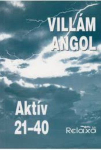 Villám Angol - Aktív - 21-40 (Középhaladóknak 2.)