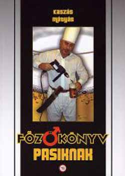 Kaszs Mtys - Fzknyv pasiknak (DVD mellklettel)