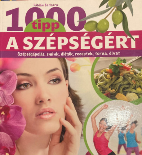 Fbin Barbara - 1000 tipp a szpsgrt