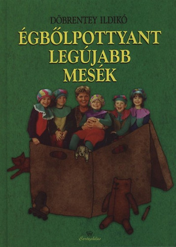 D�brentey Ildik� - �gb�lpottyant leg�jabb mes�k