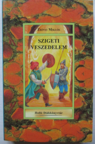Zr�nyi Mikl�s - Szigeti veszedelem