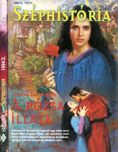 T�bb szerz� - 2 db Sz�phist�ria f�zet: A kal�z cs�kja - A r�zsa illata