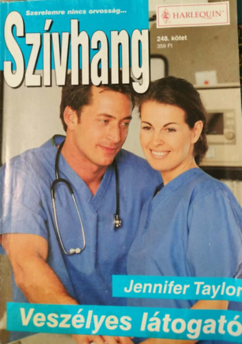 Jennifer Taylor - Szívhang 248. kötet - Veszélyes látogató