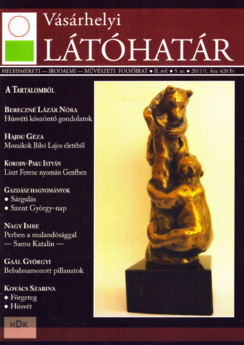 V�s�rhelyi L�t�hat�r Szerkeszt�s�ge - V�s�rhelyi l�t�hat�r II. �vfolyam 2011/1