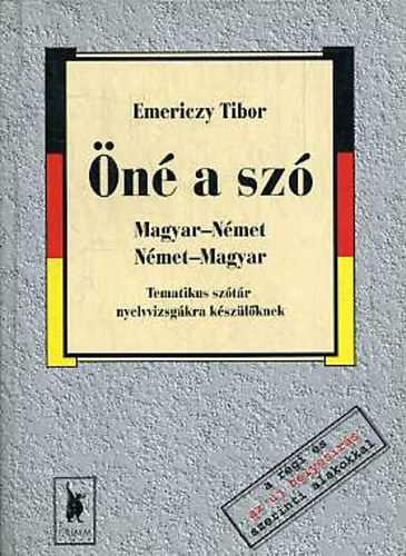 Emericzy Tibor - n a sz (magyar-nmet, nmet-magyar tematikus sztr nyelvvizsgkra kszlknek)