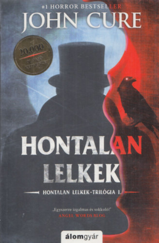 John, Cure - Hontalan lelkek