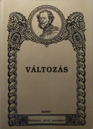 Pap Zsolt (szerk.) - Iterum Gaudeamus, XXIII. évf. - "Változás"