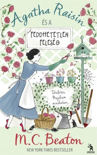 M. C. Beaton - Agatha Raisin és a feddhetetlen feleség
