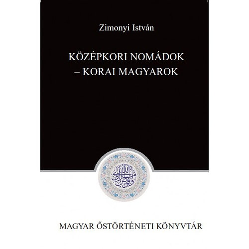 K�z�pkori nom�dok - Korai magyarok