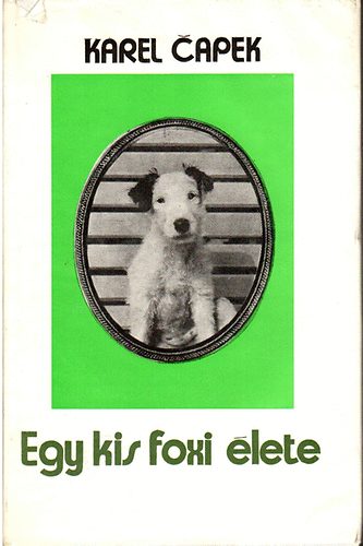 Karel Capek - Egy kis foxi �lete