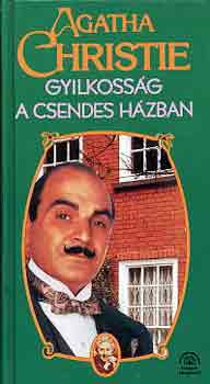 Agatha Christie - Gyilkosság a csendes házban