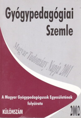Gordosn� dr. Szab� Anna - Gy�gypedag�giai Szemle 2002 - K�l�nsz�m