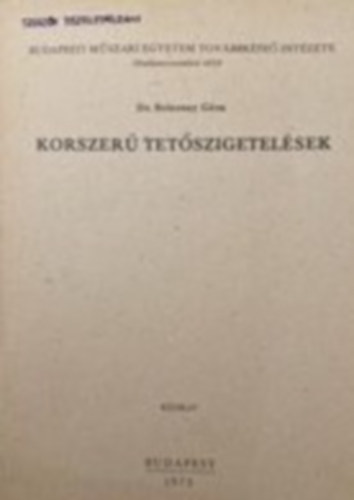 Beleznay G�za - Korszer� tet�szigetel�sek