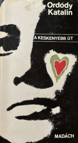 Orddy Katalin - A keskenyebb t