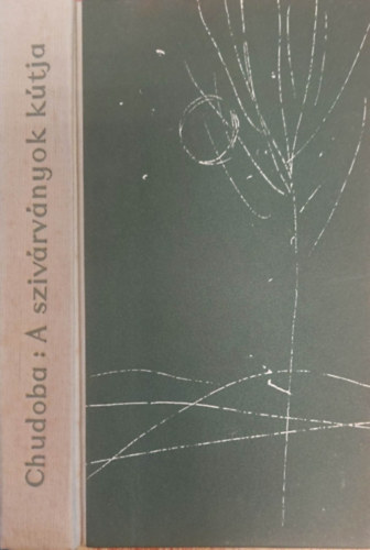 Andrej Chudoba - A sziv�rv�nyok k�tja