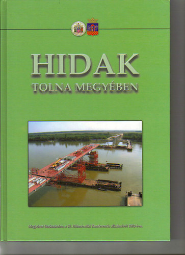 dr. Gll-Hajs-Kaczin-dr. Ttts-dr. Tth - Hidak Tolna megyben