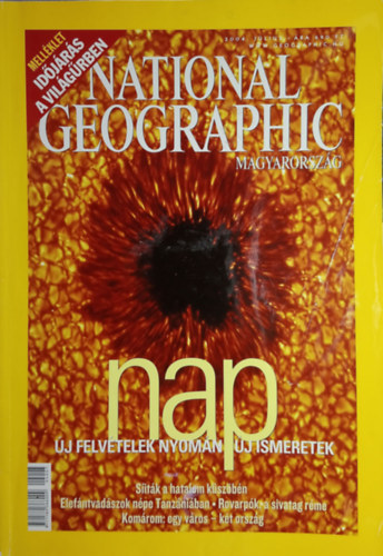 Papp Gbor (fszerkeszt) - National Geographic Magyarorszg - 2. vf. 7. szm (2004. jlius)