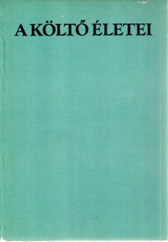 K�ntor Lajos (szerk.) - A k�lt� �letei - Szil�gyi Domokos (1938-1976)