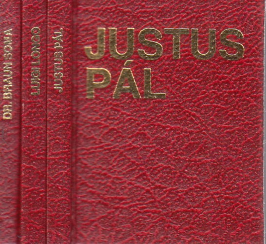 Justus Pl - Luigi Longo - Dr. Braun Soma (szmozott, miniknyv)- 3 m, tokban