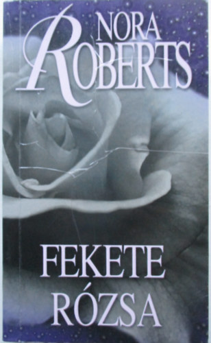 J. D. Robb (Nora Roberts) - Fekete r�zsa
