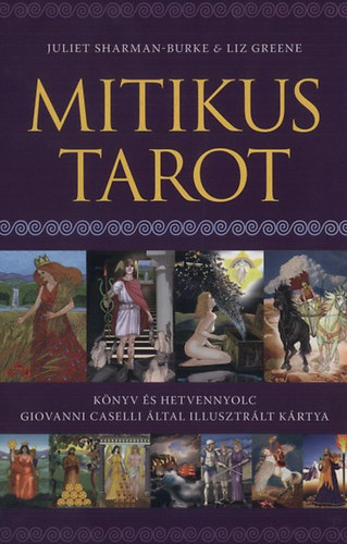 Sharman Burke - Mitikus Tarot - Könyv és hetvennyolc Giovanni Caselli által illusztrált kártya