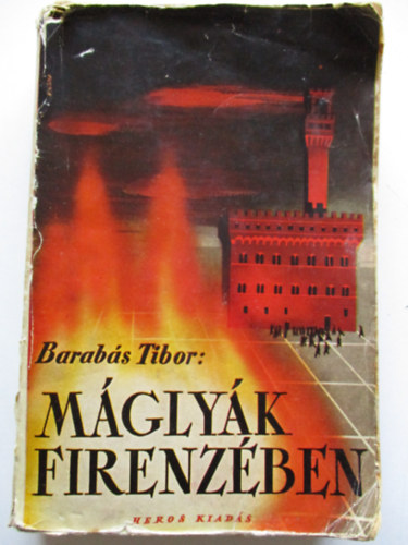 Barabs Tibor - Mglyk Firenzben