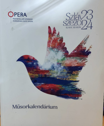 Magyar llami Operahz, kovcs Szilveszter - Opera Msorkalendrium Szlv Szezon 2023-2024