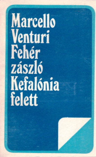 Marcello Venturi - Feh�r z�szl� Kefal�nia felett