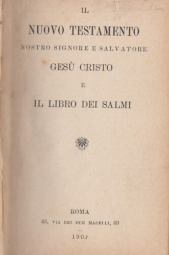 Il Nuovo Testamento E Salmi - Nostro Signore e Salvatore Gesu Cristo