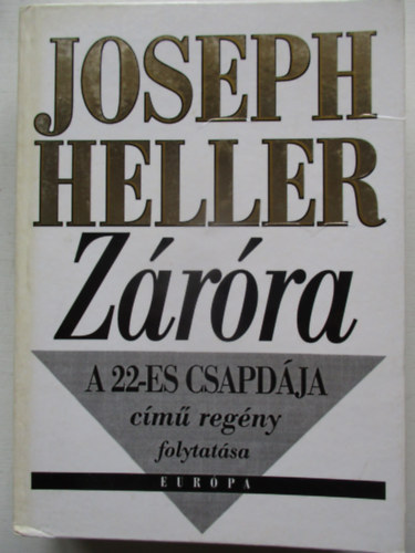 Joseph Heller - Z�r�ra - A 22-es csapd�j�nak folytat�sa!