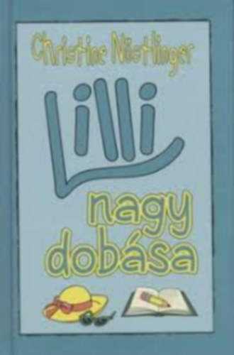 Christine N�stlinger - Lilli nagy dob�sa (Zachar Viktor ford�t�sa)