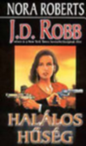 J. D. Robb (Nora Roberts) - Hallos hsg